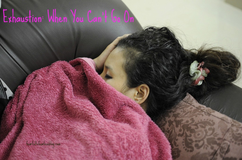 Exhaustion When You Can't Go On
