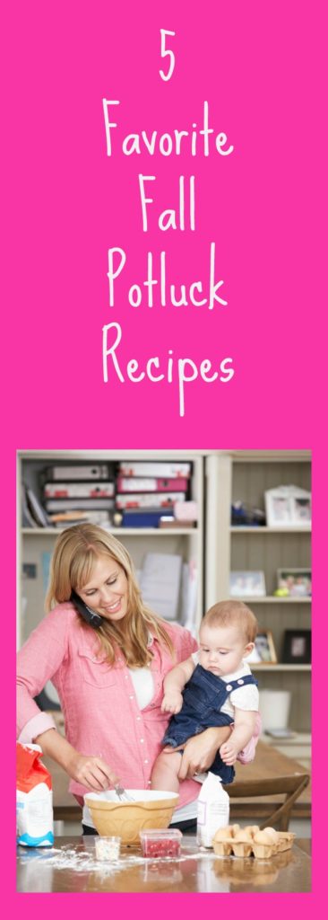 No more scrambling to find a potluck dish once you read my 5 Favorite Fall Potluck Recipes!