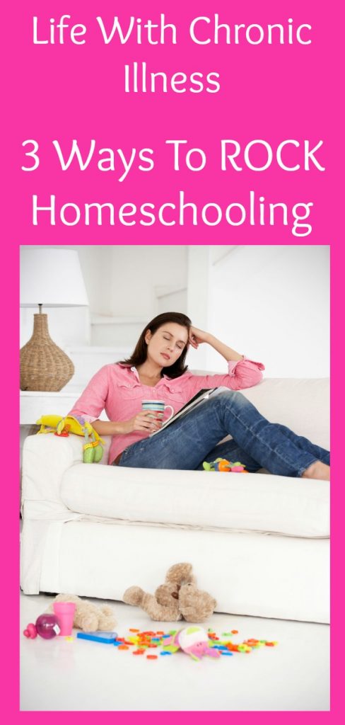 You can ROCK homeschooling with a chronic illness. Let me show you how! #homeschooling #chronicillness #health
