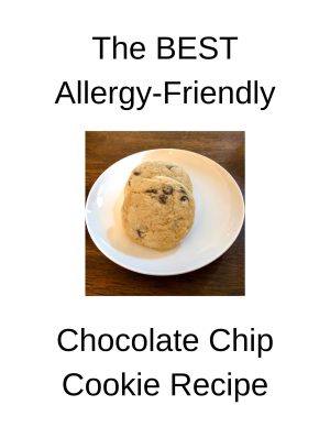 The BEST Allergy-Friendly Chocolate Chip Cookie Recipe