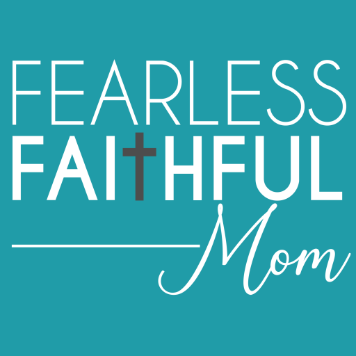 Fearless Faithful Mom