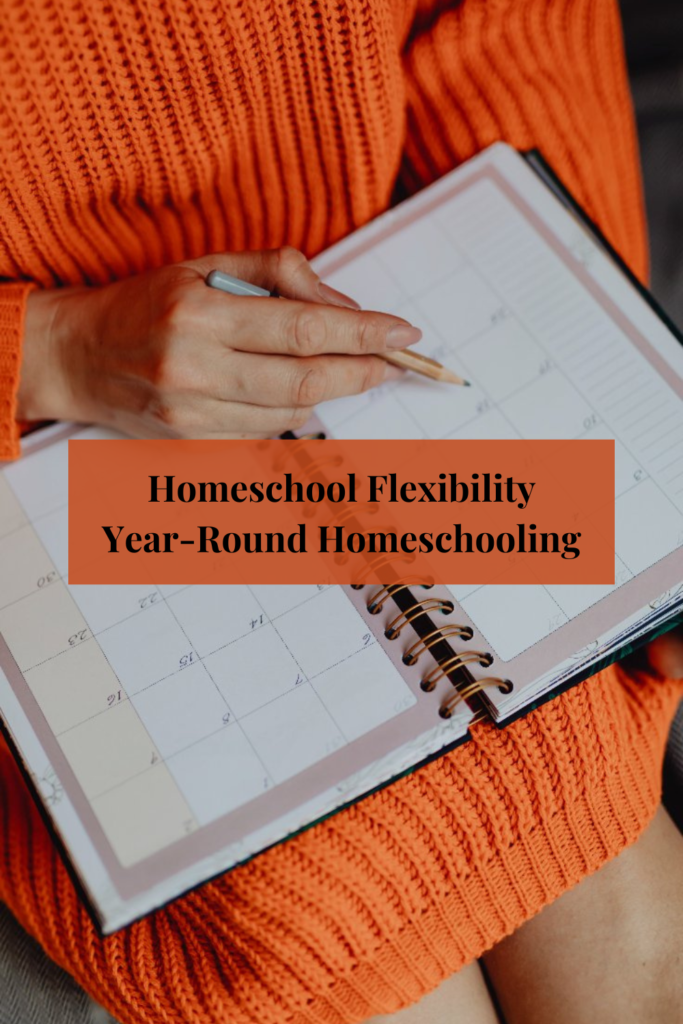 Year-round homeschooling is a great way to embrace homeschool flexibility. It allows us to adjust our schedule to meet our unique needs!