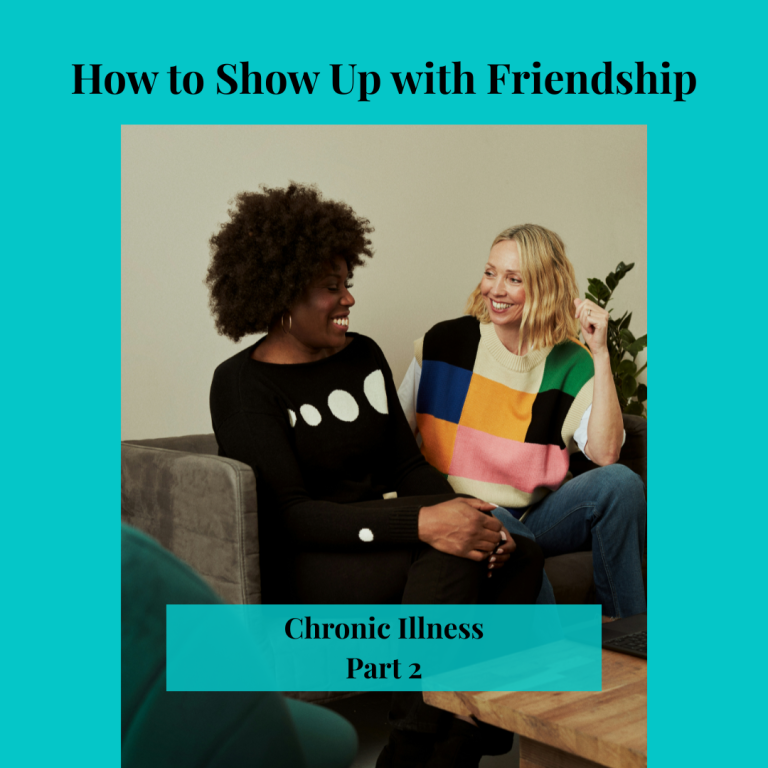 Learn how to support a friend with chronic illness through flexibility, check-ins, and pressure-free visits that show love & compassion.